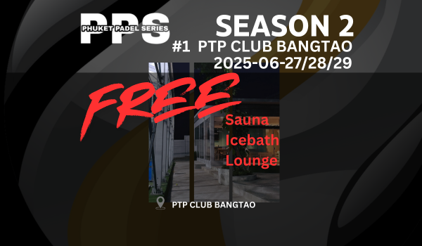 NEXT: PTP Club Bangtao 2025-06-27/28/29
